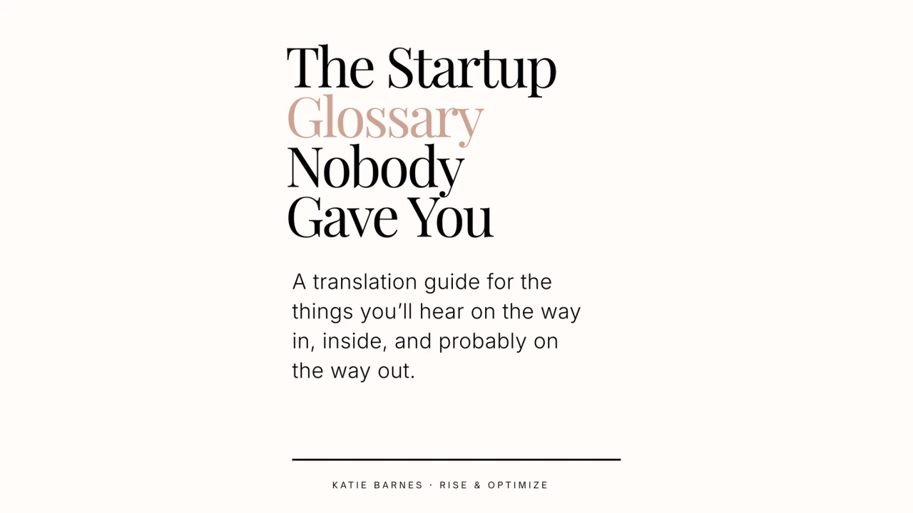 The Startup Glossary Nobody Gave You
