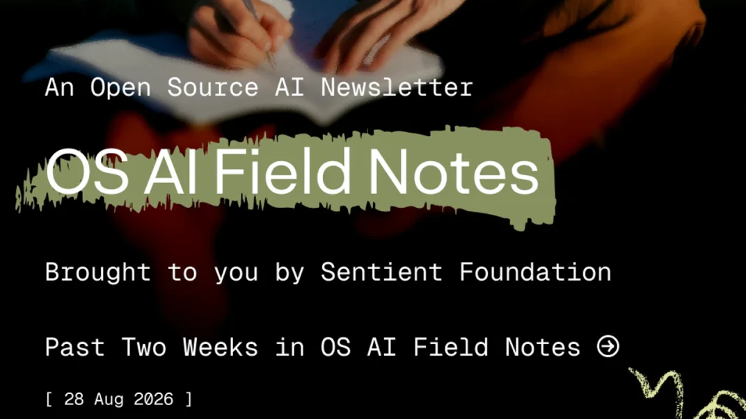 New Edition of OS AI Field Notes: 28 August 2026