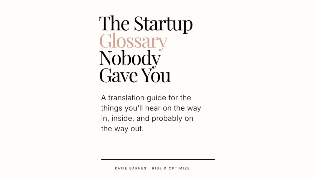 The Startup Glossary Nobody Gave You